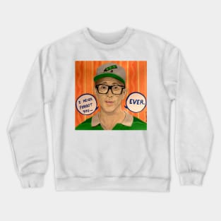 Steve never forgot you…ever Crewneck Sweatshirt